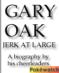 GARY OAK: JERK AT LARGE